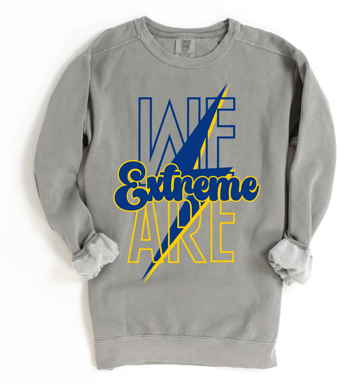 Comfort Colors We Are Extreme - Midsouth Extreme Sweatshirt