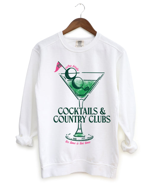 Cocktails and Country Clubs Sweatshirt - Bella Canvas, Gildan, Or Comfort Colors Brand