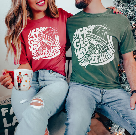 Comfort Colors or Bella Matching Couples Christmas Shirts/ Fra-Gee-Lay That Must Be Italian