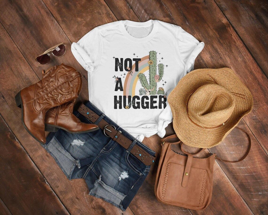 Funny Not A Hugger Tee/ Unisex Soft Style T-Shirt