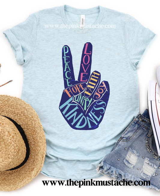 Peace Love Kindness Hope Love - Hand Tee - Youth and Adult Sizes - Bella Canvas