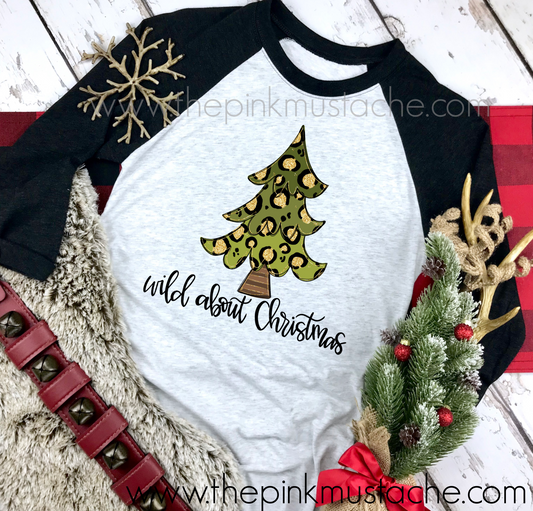 Wild About Christmas Trees Leopard Glitter Polka Dot Print  Raglan / Youth and Adult sizing / Christmas T-Shirt